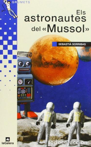 Libros: Els astronautes del Mussol- 9788424681470