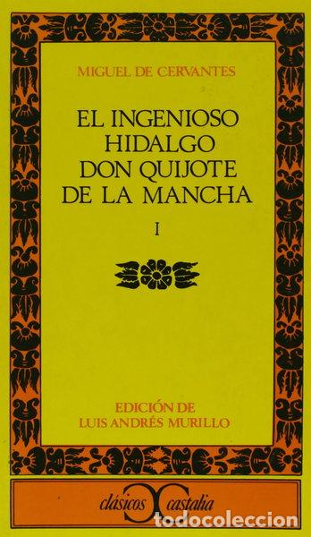Libros: El ingenioso hidalgo Don Quijote de la Mancha I- 9788470392856