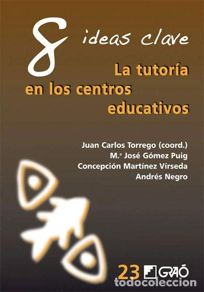 Libros: 8 ideas clave. La tutor&iacute;a en los centros educativos- 9788499805498