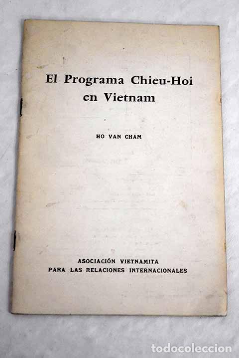 Libros: El programa Chieu-Hoi en Vietnam.- Ho van Cham - Foto 1