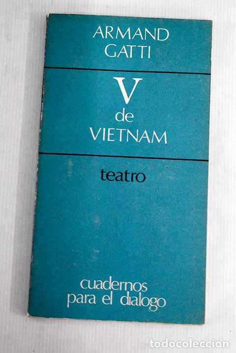 Libros: V de Vietnam: Gatti, Armand.- Gatti, Armand