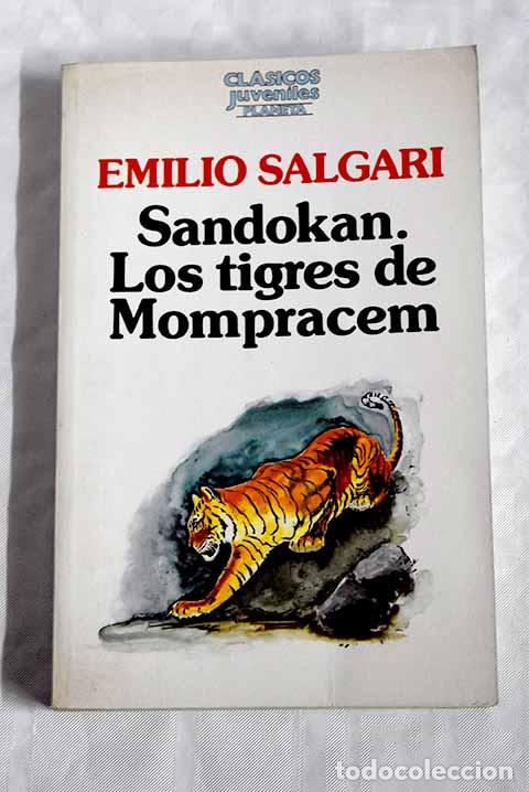 Libros: Sandokan, Los tigres de Mompracem: incluye La mujer del pirata.- Salgari, Emilio