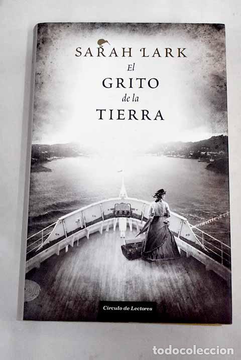 Libros: El grito de la tierra.- Lark, Sarah