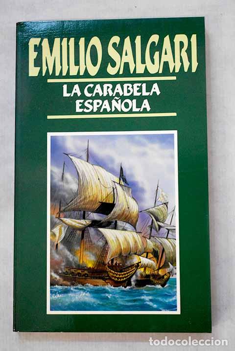 Libros: La carabela espa&ntilde;ola.- Salgari, Emilio - Foto 1
