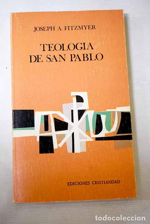 B&uuml;cher: Teolog&iacute;a de San Pablo: S&iacute;ntesis y perspectivas.- Fitzmyer, Joseph A.