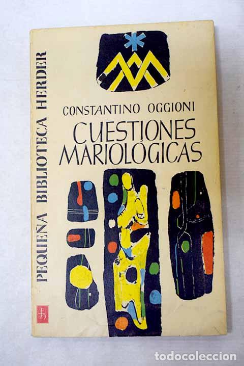 B&uuml;cher: Cuestiones mariol&oacute;gicas.- Oggioni, Constantino