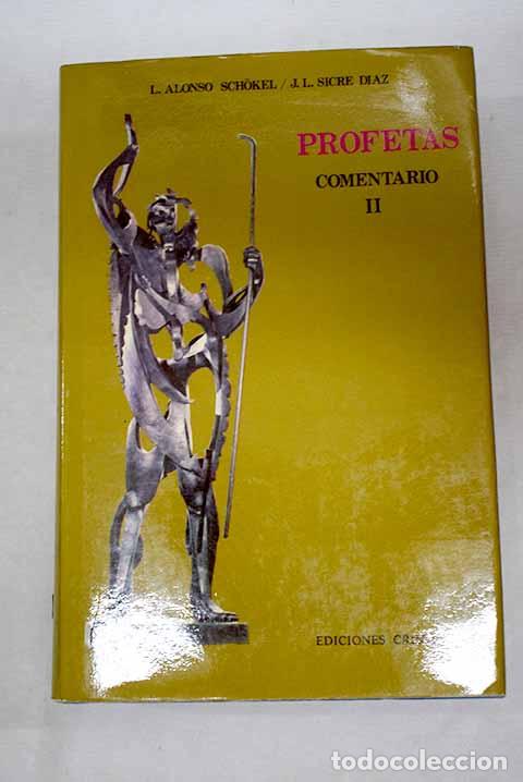 Livres: Profetas: [comentario], tomo II.- Alonso Schokel, Luis