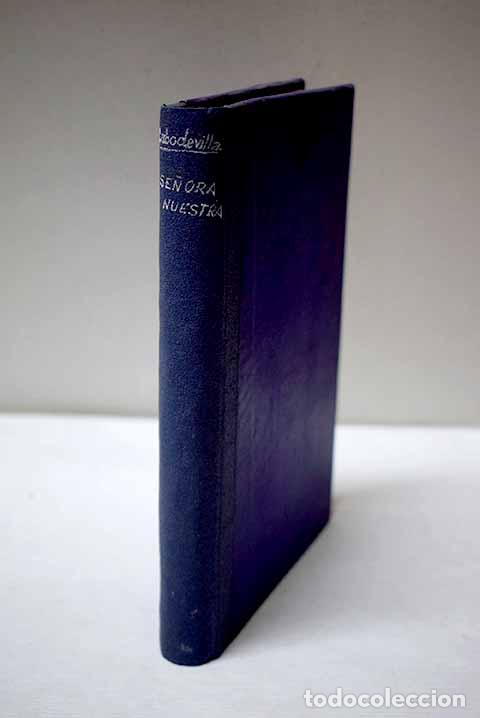 Livres: Se&ntilde;ora Nuestra: el misterio del hombre a la luz del misterio de Mar&iacute;a.- Cabodevilla, Jos&eacute; Mar&iacute;a