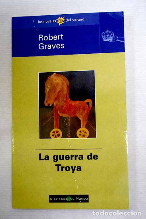 Libros: La guerra de Troya: Graves, Robert.- Graves, Robert - Foto 1
