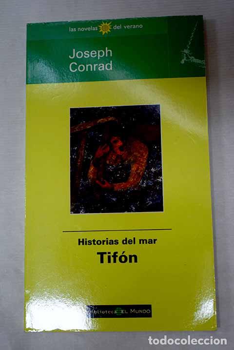 Livres: Historias del mar: Tif&oacute;n.- Conrad, Joseph
