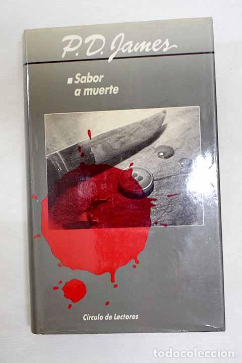 Livres: Sabor a muerte: James, P. D..- James, P. D.