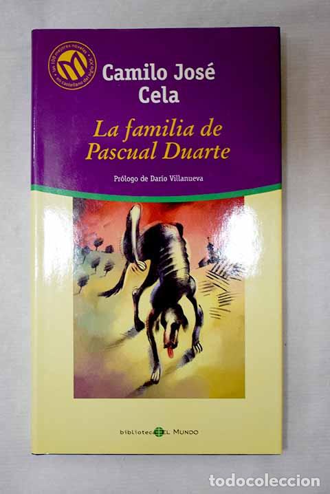 Livres: La familia de Pascual Duarte.- Cela, Camilo Jos&eacute;