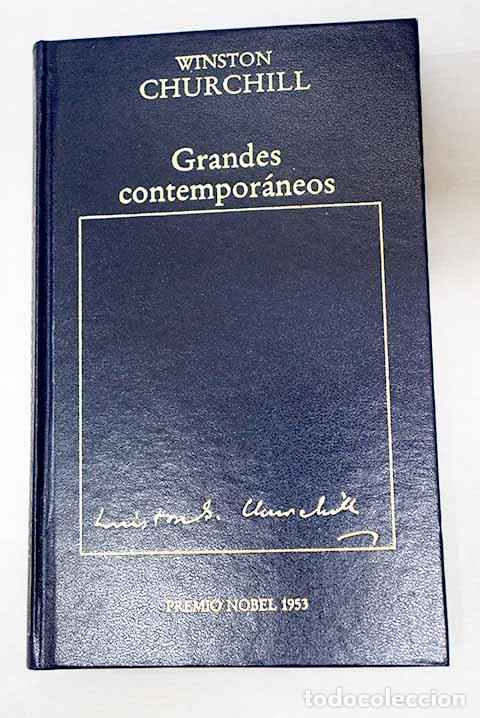 B&uuml;cher: Grandes contempor&aacute;neos.- Churchill, Winston