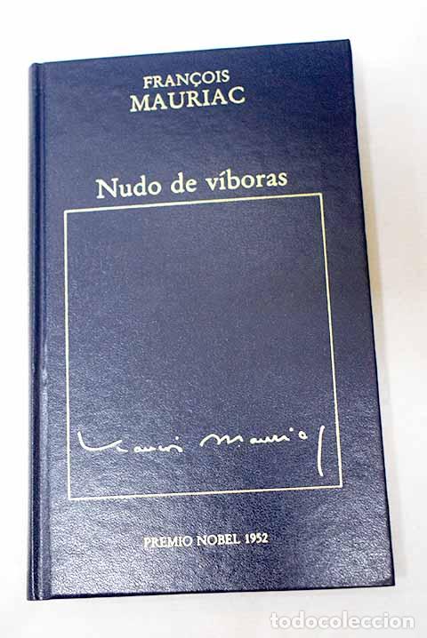 B&uuml;cher: Nudo de v&iacute;boras: Mauriac, Francois.- Mauriac, Francois
