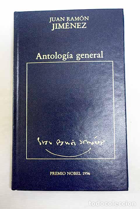 B&uuml;cher: Antolog&iacute;a general: Jim&eacute;nez, Juan Ram&oacute;n.- Jim&eacute;nez, Juan Ram&oacute;n