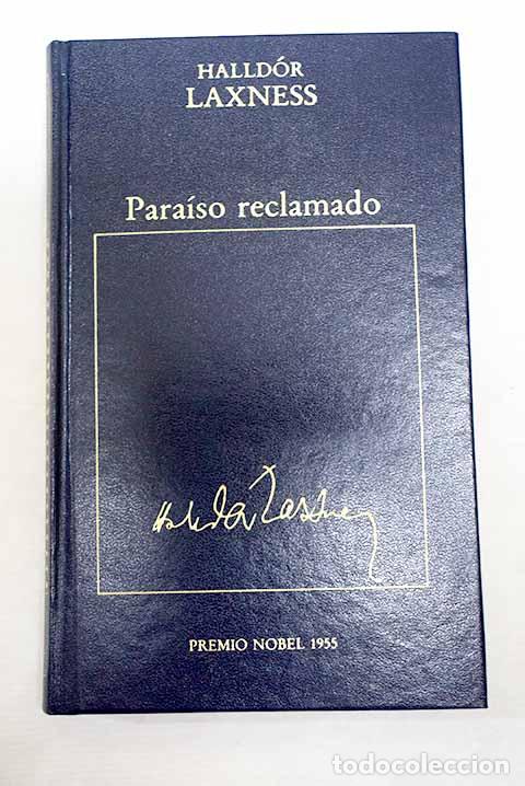 B&uuml;cher: Para&iacute;so reclamado: Laxness, Halld&oacute;r.- Laxness, Halld&oacute;r