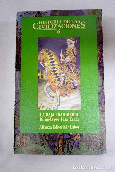 Libros: La baja Edad Media: Evans, Joan.- Evans, Joan