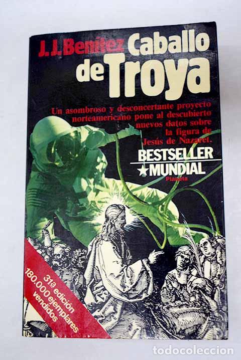 Libros: Caballo de Troya: Ben&iacute;tez, J. J..- Ben&iacute;tez, J. J.