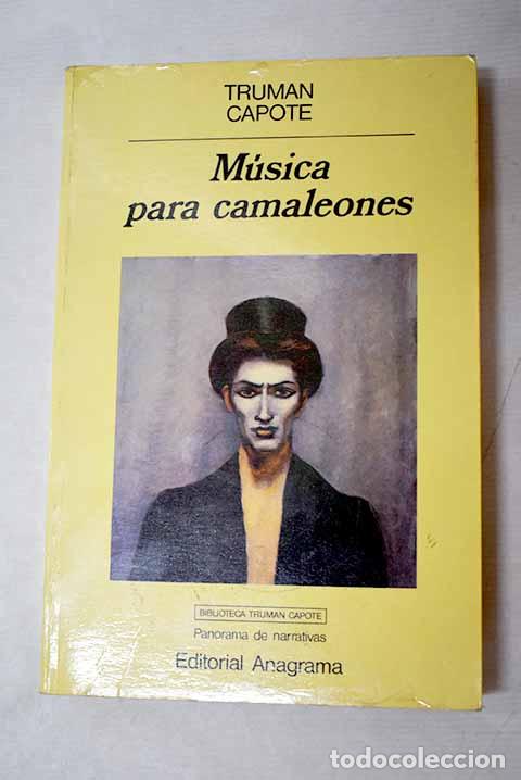 Libros: M&uacute;sica para camaleones.- Capote, Truman