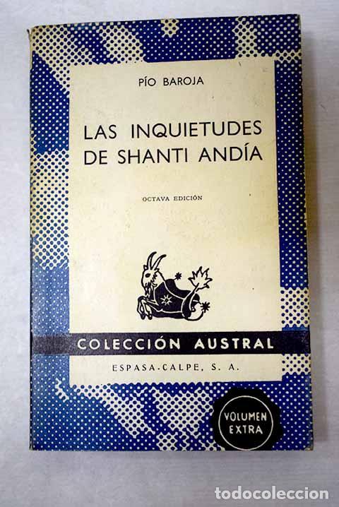 Libros: Las inquietudes de Shanti And&iacute;a.- Baroja, P&iacute;o
