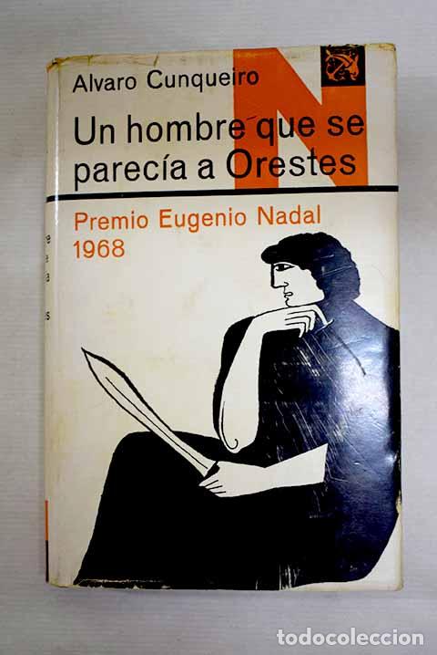 Libros: Un hombre que se parec&iacute;a a Orestes.- Cunqueiro, &Aacute;lvaro