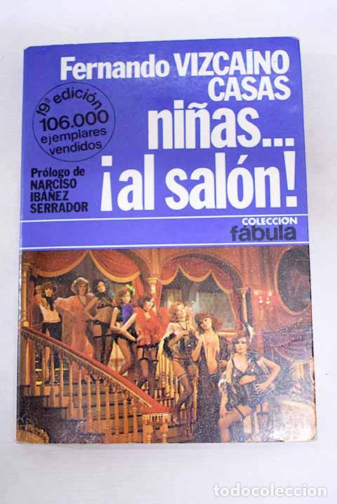 Livros em segunda m&atilde;o: Ni&ntilde;as. &iexcl;al sal&oacute;n!: Vizca&iacute;no Casas, Fernando.- Vizca&iacute;no Casas, Fernando