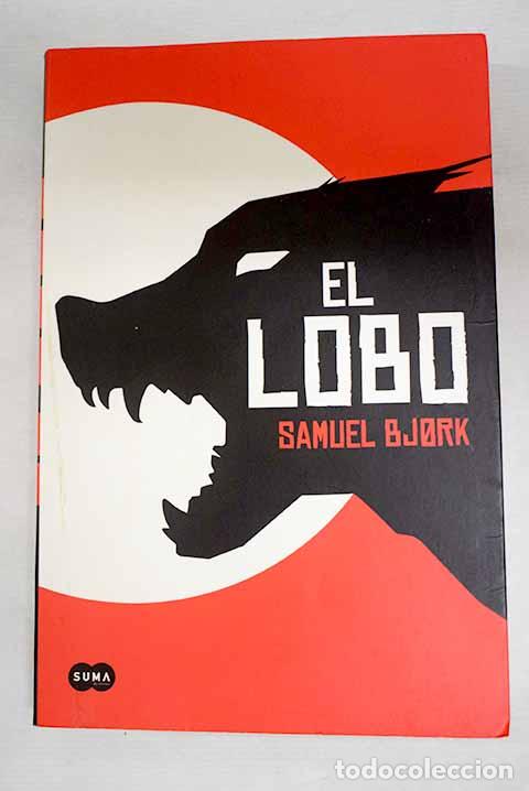 books: El lobo: Bj&oslash;rk, Samuel.- Bj&oslash;rk, Samuel