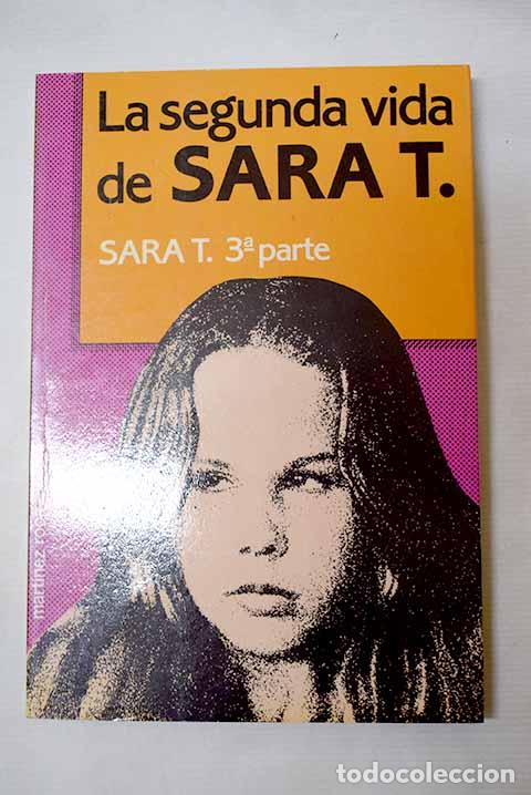 Livres: La segunda vida de Sara T.: Sara T. 3&ordf; parte.- Rose, Robert