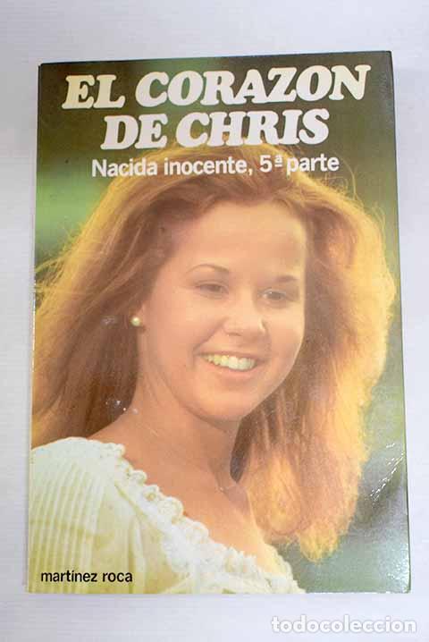 Livres: El coraz&oacute;n de Chris: May, Paul.- May, Paul