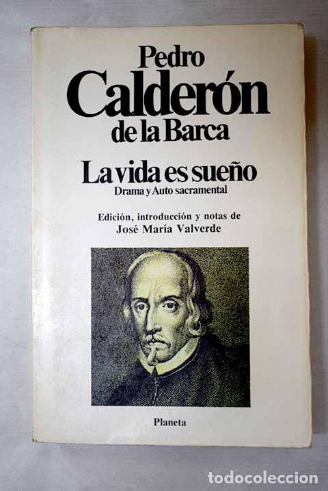 Livres: La vida es sue&ntilde;o: drama y auto sacramental.- Calder&oacute;n de la Barca, Pedro