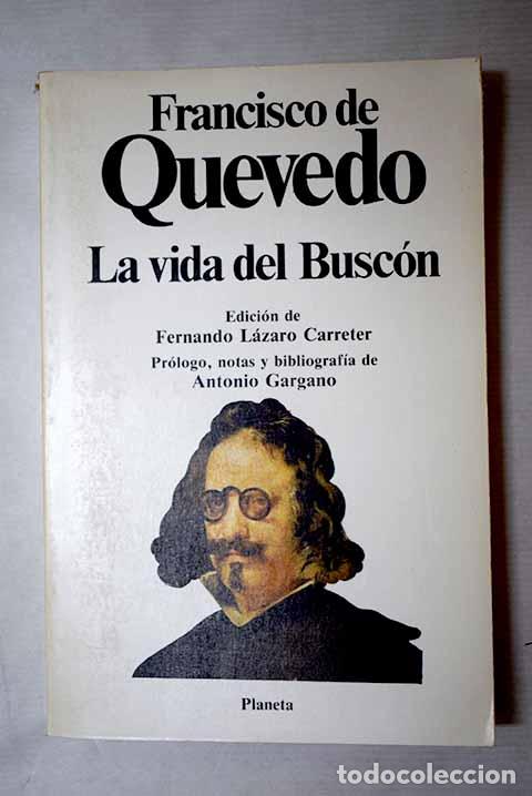 Livres: Historia de la vida del Busc&oacute;n llamado don Pablos.- Quevedo y Villegas, Francisco de