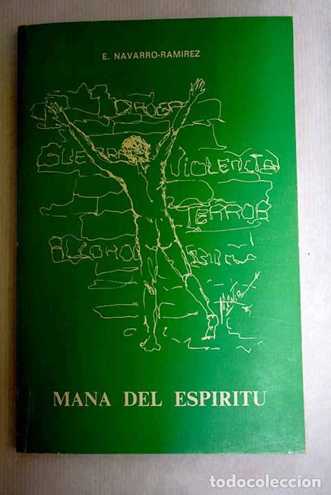 Livres: Mana del esp&iacute;ritu: Navarro Ram&iacute;rez, Eliseo.- Navarro Ram&iacute;rez, Eliseo