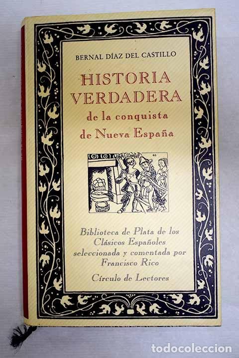 Livros em segunda m&atilde;o: Historia verdadera de la conquista de Nueva Espa&ntilde;a.- D&iacute;az del Castillo, Bernal