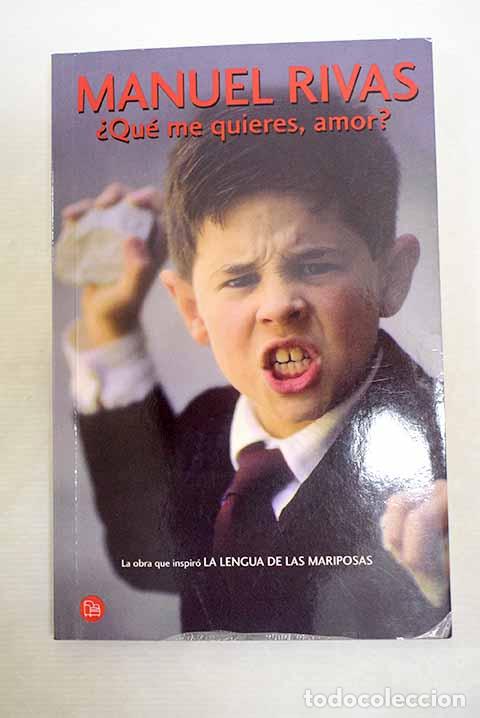 Livros em segunda m&atilde;o: &iquest;Qu&eacute; me quieres, amor?.- Rivas, Manuel