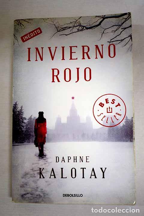 Libros: Invierno rojo: Kalotay, Daphne.- Kalotay, Daphne