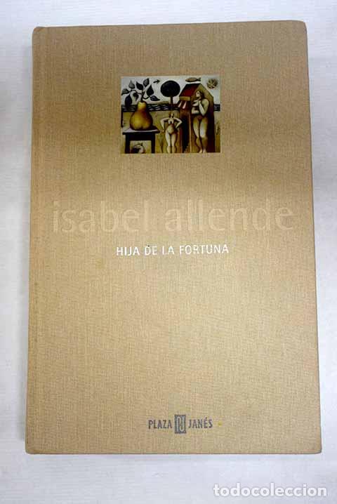 Libros: Hija de la fortuna: Allende, Isabel.- Allende, Isabel