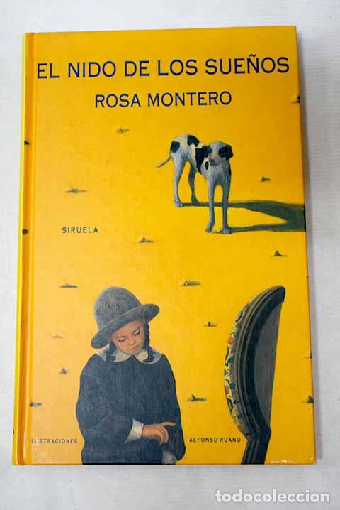 Libros: El nido de los sue&ntilde;os.- Montero, Rosa