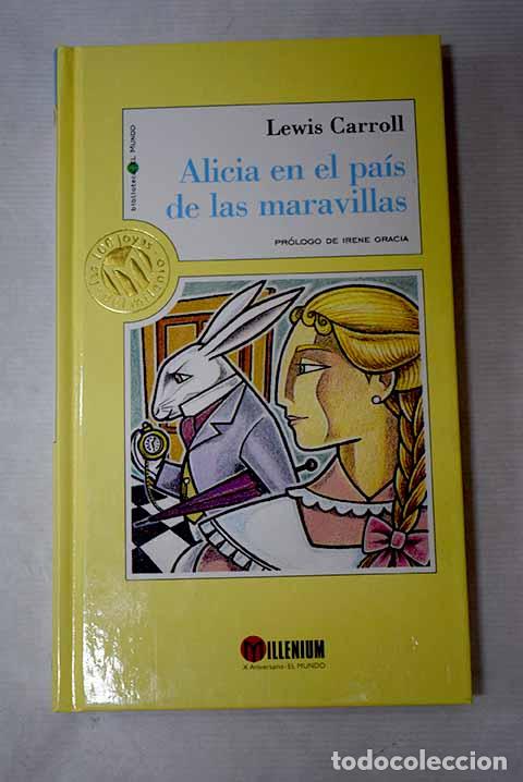Libros: Alicia en el pa&iacute;s de las maravillas.- Carroll, Lewis