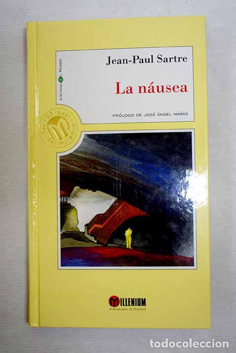 Libros: La n&aacute;usea: Sartre, Jean-Paul.- Sartre, Jean-Paul