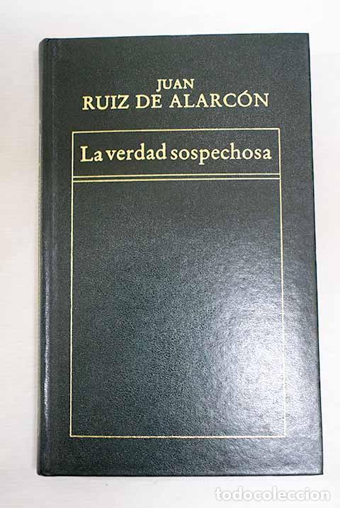 books: La verdad sospechosa.- Ruiz de Alarc&oacute;n, Juan