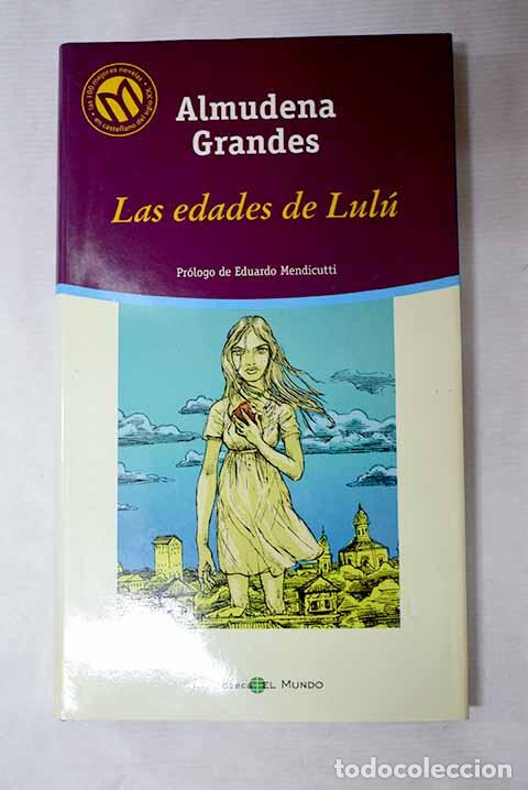 books: Las edades de Lul&uacute;: Grandes, Almudena.- Grandes, Almudena