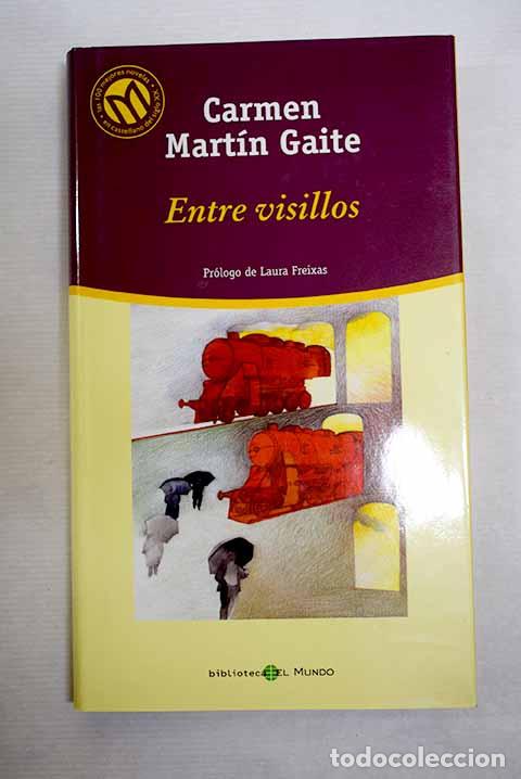 books: Entre visillos: Mart&iacute;n Gaite, Carmen.- Mart&iacute;n Gaite, Carmen