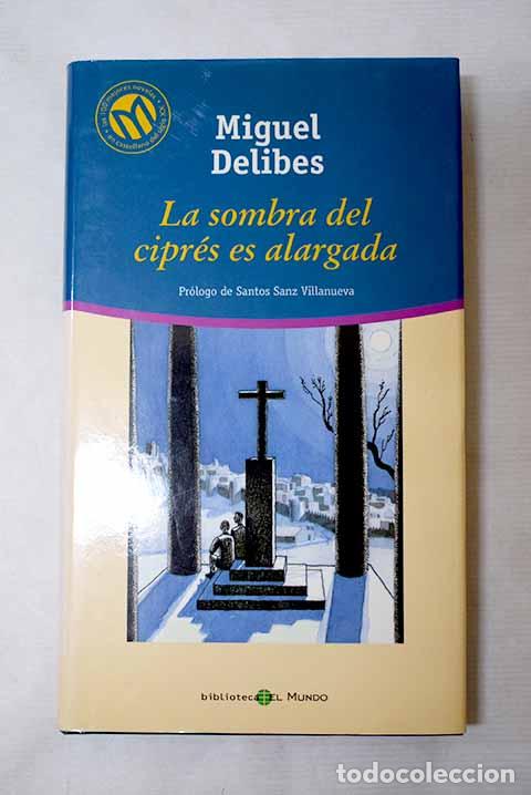 Libri di seconda mano: La sombra del cipr&eacute;s es alargada.- Delibes, Miguel