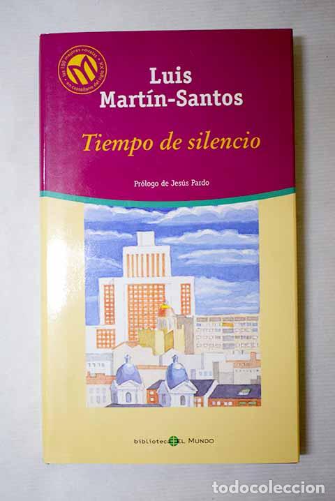 Libri di seconda mano: Tiempo de silencio: Mart&iacute;n-Santos, Luis.- Mart&iacute;n-Santos, Luis