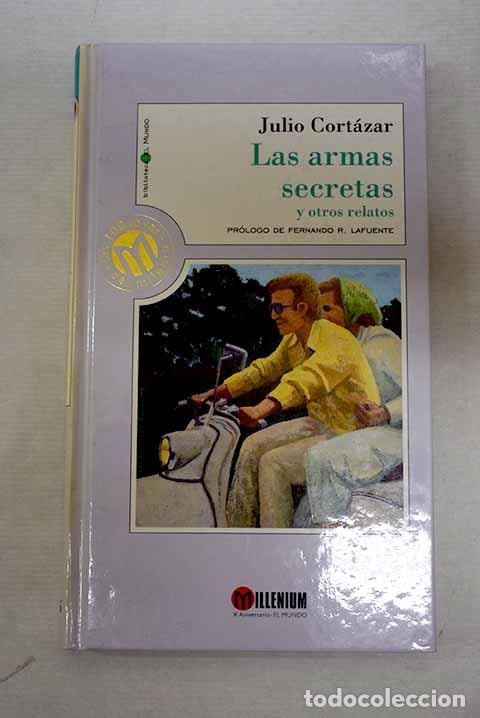 Libros: Las armas secretas y otros relatos.- Cort&aacute;zar, Julio