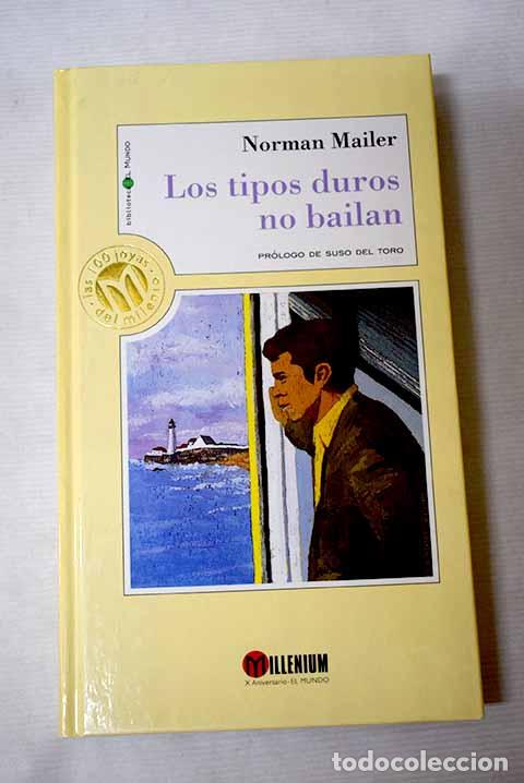 books: Los tipos duros no bailan.- Mailer, Norman