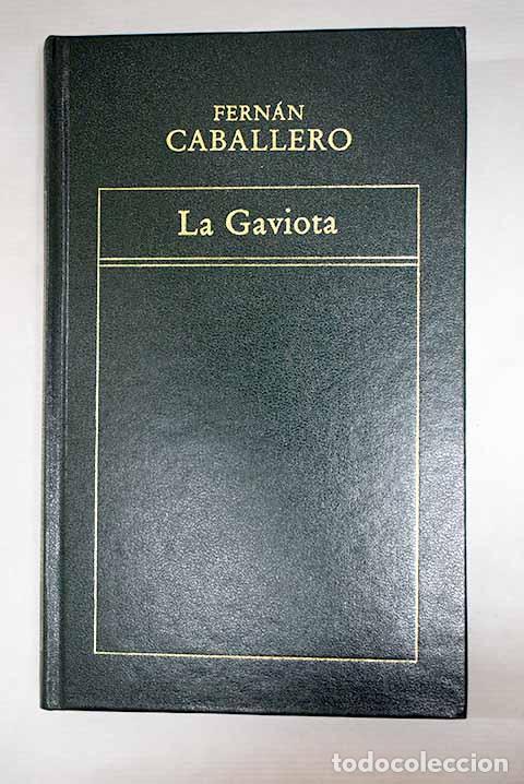 books: La gaviota: Caballero, Fern&aacute;n.- Caballero, Fern&aacute;n