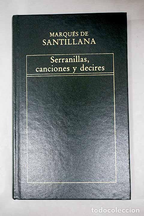 books: Serranillas, canciones y decires.- Santillana, &Iacute;&ntilde;igo L&oacute;pez de Mendoza