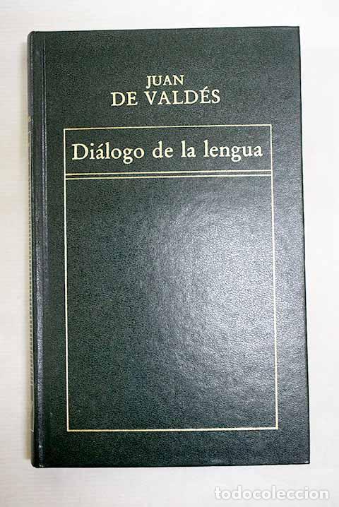 Libros: Di&aacute;logo de la lengua.- Vald&eacute;s, Juan de - Foto 1