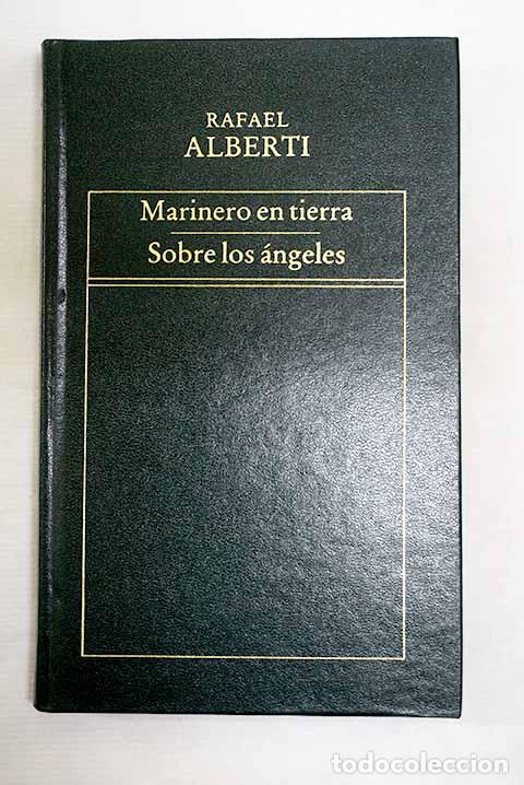 Libri di seconda mano: Marinero en tierra ; Sobre los &aacute;ngeles.- Alberti, Rafael